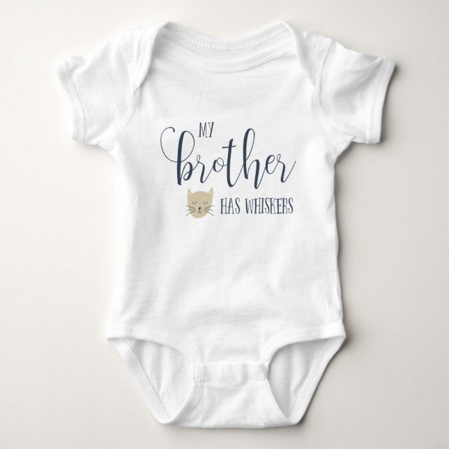 My brother has WHISKERS typography Baby Bodysuit (Front)
