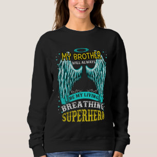 My Brother In Heaven Miss You Will Always Be Loved Sweatshirt