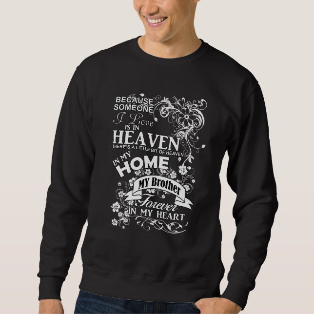 My Brother, In Loving Memory, Remembrance Sweatshirt (Front)