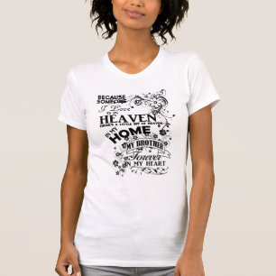 My Brother, In Loving Memory, Remembrance T-Shirt