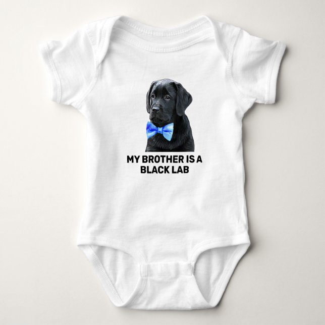 My Brother Is A Black Lab  Baby Bodysuit (Front)