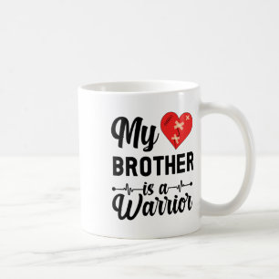My Brother Is A Chd Warrior Brother Chd Awareness Coffee Mug
