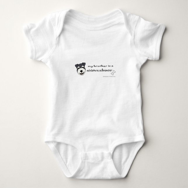 my brother is a miniature schnauzer baby bodysuit (Front)