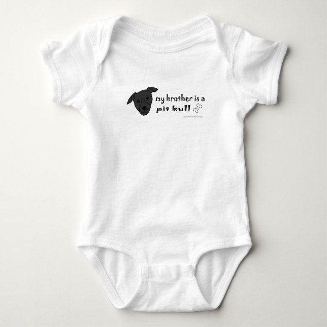 My brother is a Pit Bull Baby Bodysuit (Front)