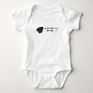 My brother is a Pug Baby Bodysuit