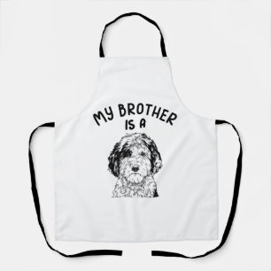 My Brother is a Sheepadoodle Funny Doodle Dog Apron