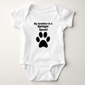 My Brother Is A Springer Spaniel Baby Bodysuit