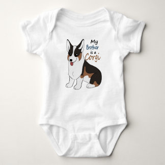 My brother is a Tricolor Corgi Baby Bodysuit