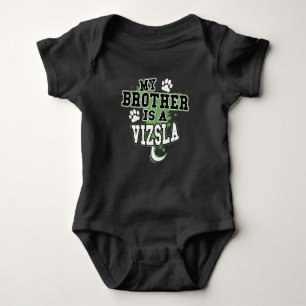 My Brother Is A Vizsla Funny Baby Bodysuit