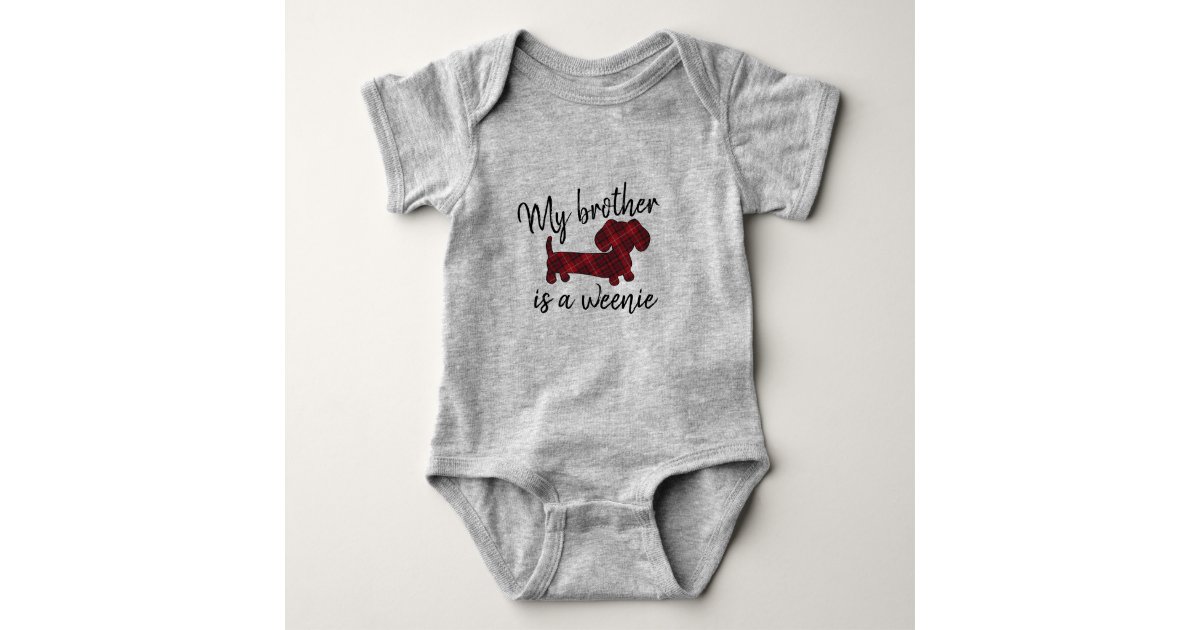 My Brother is a Weenie - Wiener Dog Red Plaid Baby Bodysuit | Zazzle