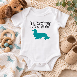 My Brother is a Wiener Long Hair Dachshund Outfit Baby Bodysuit