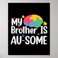 My Brother is Au-Some Autism Awareness Sibling