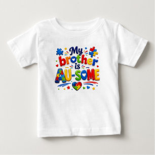 My Brother Is AU-SOME Toddler T-Shirt