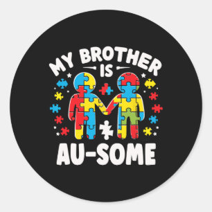 My Brother Is Awesome Autism Awareness Colourful Classic Round Sticker