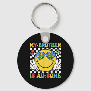 My Brother Is Awesome Autism Awareness Sister Auti Key Ring