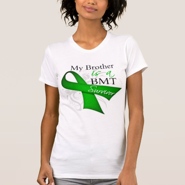 My Brother is Bone Marrow Transplant Survivor T-Shirt (Front)
