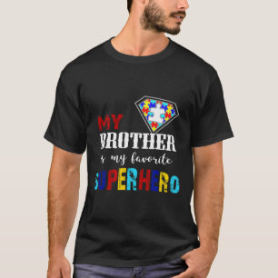 My Brother Is My Favourite Superhero Autism Awaren T-Shirt