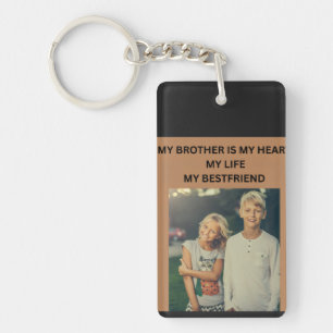 MY BROTHER IS MY HEART MY LIFE MY BESTFRIEND KEY RING