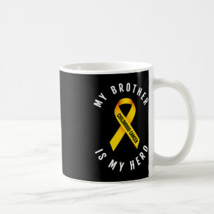 MY BROTHER IS MY HERO CHILDHOOD CANCER AWARENESS T COFFEE MUG