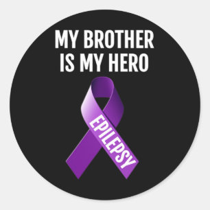 MY BROTHER IS MY HERO EPILEPSY AWARENESS T SHIRT CLASSIC ROUND STICKER