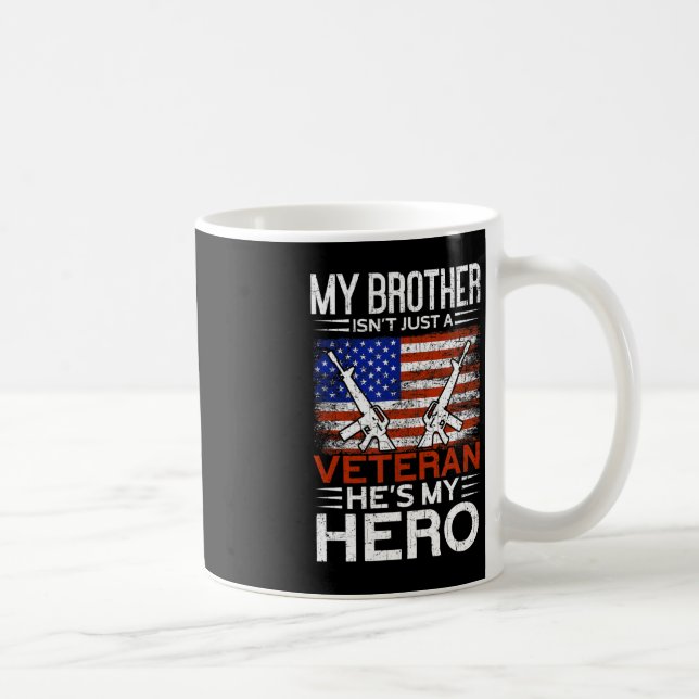 My Brother Is My Hero  Proud American Veteran Brot Coffee Mug (Right)