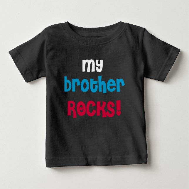 My Brother Rocks Baby T-Shirt (Front)