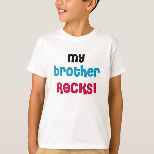 My Brother Rocks T-Shirt (Front)