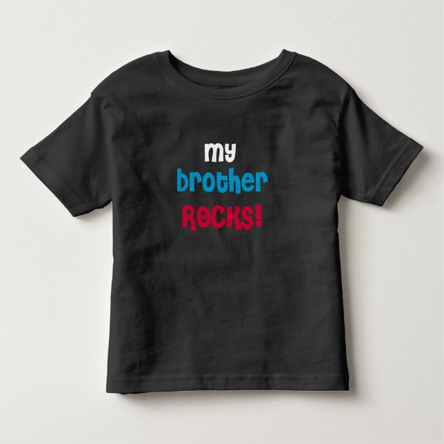 My Brother Rocks Toddler T-Shirt (Front)