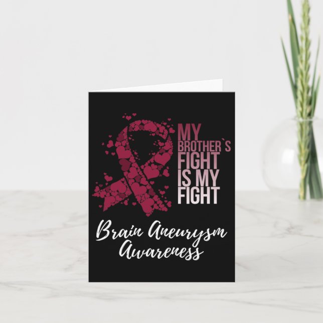 My Brother’s Fight Is My Fight Brain Aneurysm Awar Card (Front)