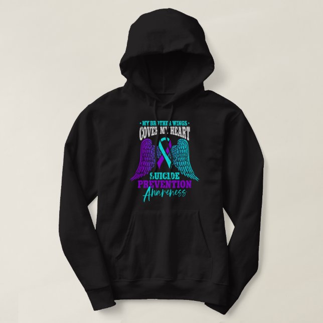 My Brother Wings Cover My Heart Suicide Prevention Hoodie (Design Front)