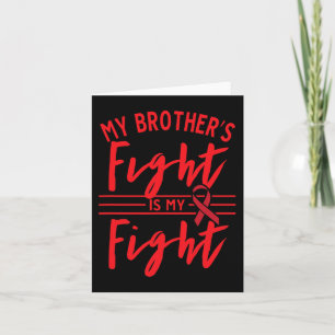 My Brother's Fight is My Fight Blood Cancer Awaren Card
