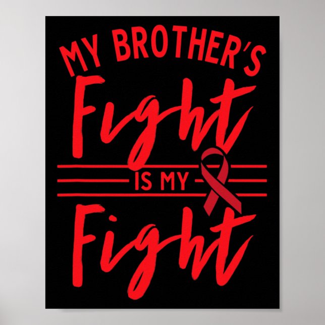 My Brother's Fight is My Fight Blood Cancer Awaren Poster (Front)