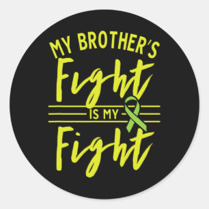 My Brother's Fight Is My Fight Kidney Disease Awar Classic Round Sticker