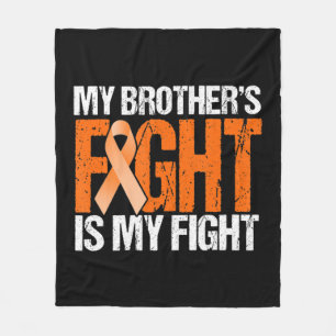 My Brothers Fight is My Fight Leukaemia Awareness Fleece Blanket