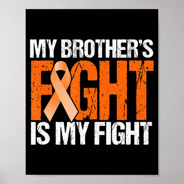 My Brothers Fight is My Fight Leukaemia Awareness  Poster (Front)