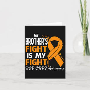 My Brother's Fight Is My Fight Rsd Crps Awareness Card