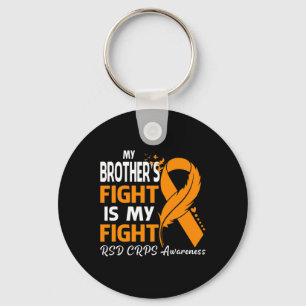 My Brother's Fight Is My Fight Rsd Crps Awareness  Key Ring
