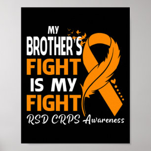 My Brother's Fight Is My Fight Rsd Crps Awareness Poster