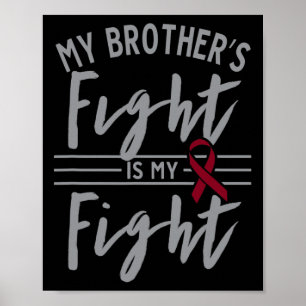 My Brother's Fight is My Fight Sickle Cell Anaemia Poster