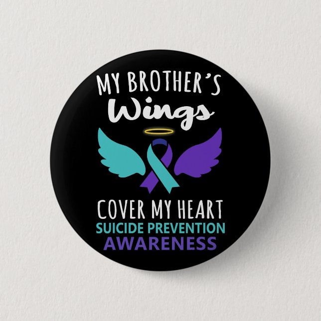 My Brother's Wings Cover Heart Suicide Awareness R 6 Cm Round Badge (Front)