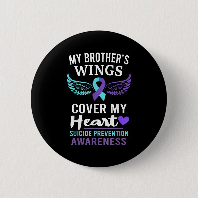 My Brother's Wings Cover Heart Suicide Awareness R 6 Cm Round Badge (Front)