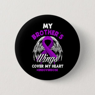 My Brother's Wings Cover My Heart End Overdose 1 6 Cm Round Badge