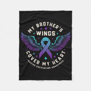 My Brother's Wings Cover My Heart Suicide Preventi Fleece Blanket
