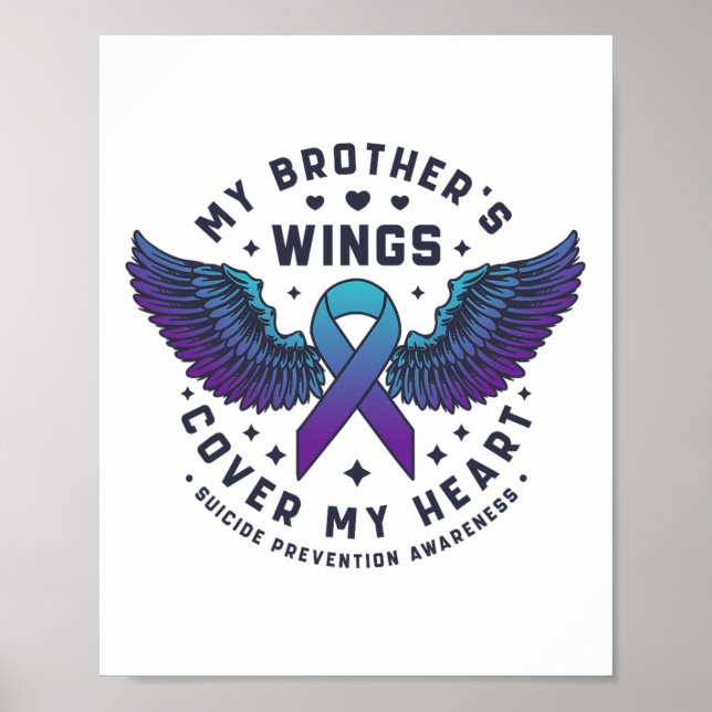 My Brother's Wings Cover My Heart Suicide Preventi Poster (Front)