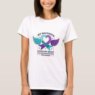 My Brother's Wings Cover My Heart Suicide Preventi T-Shirt