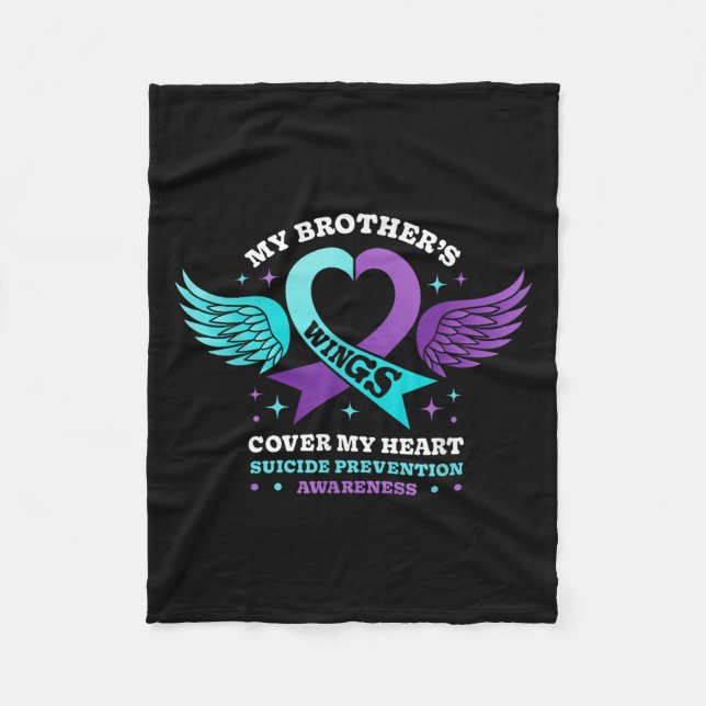 My Brothers Wings Cover My Heart Suicide Preventio Fleece Blanket (Front)