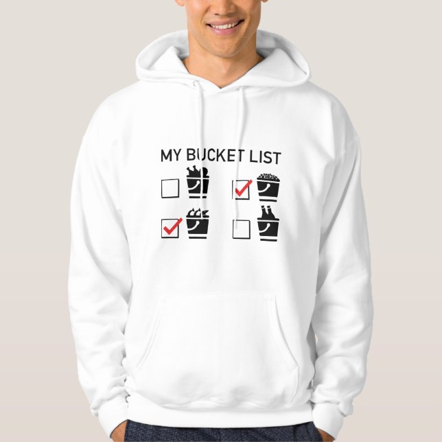 My Bucket List Hoodie (Front)
