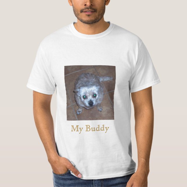 My Buddy T-Shirt (Front)