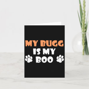 My Bugg Is My Boo Halloween Dog Owner Card