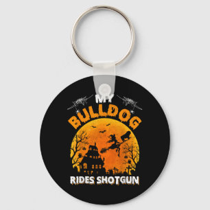 My Bulldog Ride Shotgun Funny Bulldog Halloween Key Ring